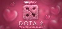 WePlay! Dota 2 Valentine Madness Dota 2